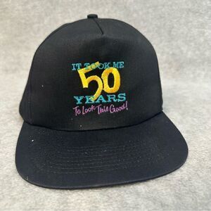 Took Me 50 Years‎ To Look This Hood Hat Cap Adult OSFA Black SnapBack Funny Dad